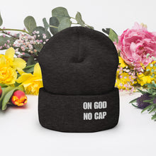 Load image into Gallery viewer, On God | No Cap | Cuffed Beanie
