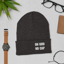 Load image into Gallery viewer, On God | No Cap | Cuffed Beanie
