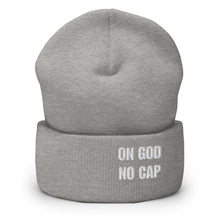 Load image into Gallery viewer, On God | No Cap | Cuffed Beanie
